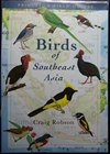 Birds of Southeast Asia - Craig Robson, Princeton Field Guides